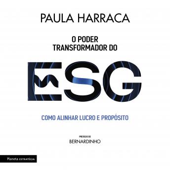 [Portuguese] - O poder transformador do ESG: Como alinhar lucro e propósito