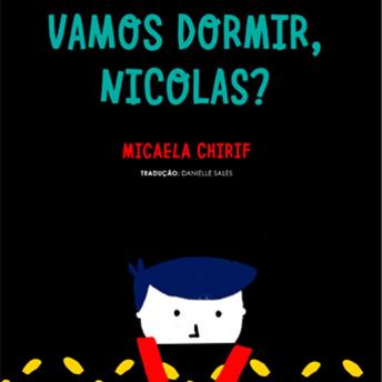 [Portuguese] - Vamos dormir, Nicolas?