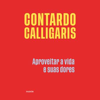 [Portuguese] - Aproveitar a vida e suas dores
