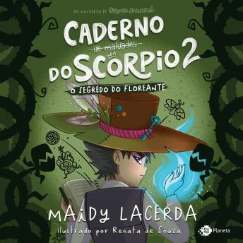 [Portuguese] - O caderno de maldades do Scorpio 2 - o segredo do Floreante