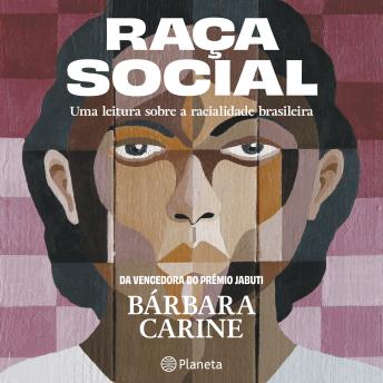 [Portuguese] - Raça social: Uma leitura sobre a racialidade brasileira