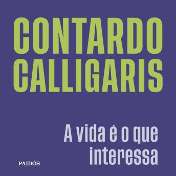 [Portuguese] - A vida é o que interessa