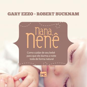 [Portuguese] - Nana, nenê: Como cuidar de seu bebê para que ele durma a noite toda de forma natural