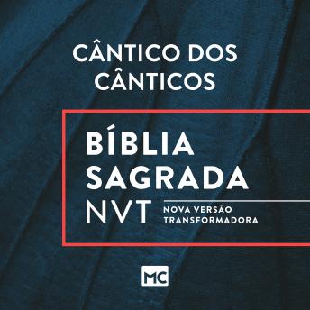 [Portuguese] - Bíblia NVT - Cântico dos Cânticos