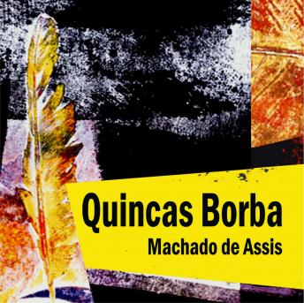 [Portuguese] - Quincas Borba