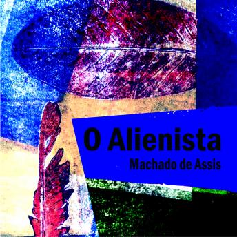 [Portuguese] - O Alienista