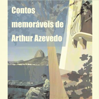 [Portuguese] - Contos Memoráveis de Arthur Azevedo