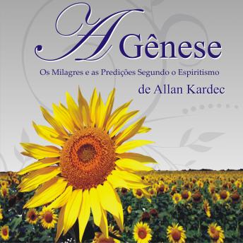 [Portuguese] - A Gênese: Os milagres e as predições segundo o Espiritismo