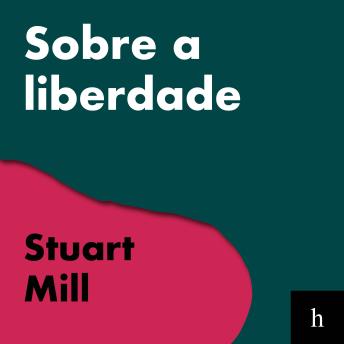 [Portuguese] - Sobre a liberdade