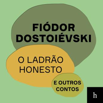 [Portuguese] - O ladrão honesto e outros contos