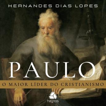 [Portuguese] - Paulo - o maior líder do cristianismo