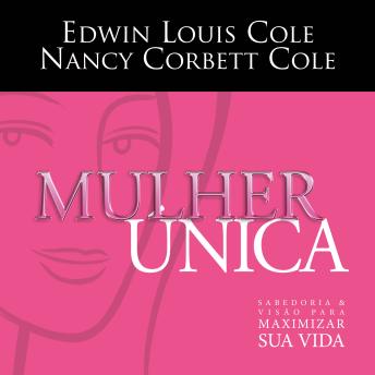 [Portuguese] - Mulher Única: Sabedoria e visão para maximizar sua vida