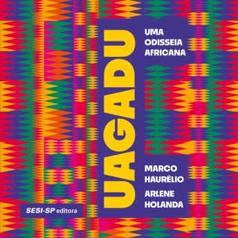 [Portuguese] - Uagadu: Uma odisseia africana