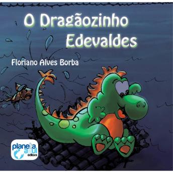 [Portuguese] - O dragãozinho Edevaldes (Integral)