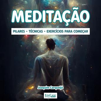 [Portuguese] - Meditação: Pilares, técnicas e exercícios para começar