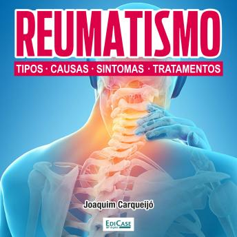[Portuguese] - Reumatismo: Tipos, causas, sintomas e tratamentos