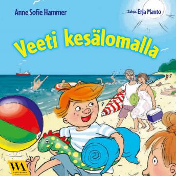 Download Veeti kesälomalla by Anne Sofie Hammer