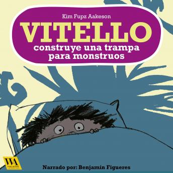 Download Vitello construye una trampa para monstruos by Kim Fupz Aakeson