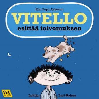 [Finnish] - Vitello esittää toivomuksen