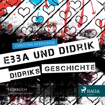 [German] - Ebba und Didrik - Didriks Geschichte (Ungekürzt)