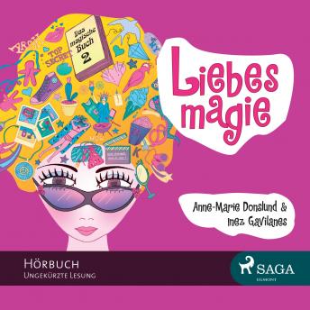 [German] - Liebesmagie - Das magische Buch, Folge 2 (Ungekürzt)