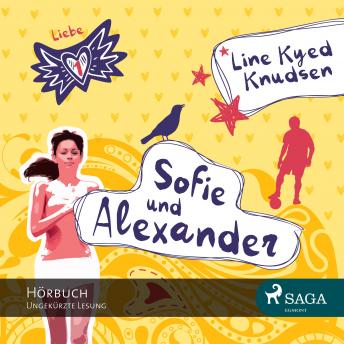 [German] - Sofie und Alexander - Liebe 1 (Ungekürzt)