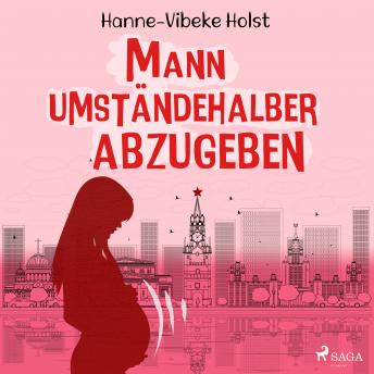 [German] - Therese Skarup, Folge 1: Mann umständehalber abzugeben (Ungekürzt)