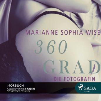 [German] - 360 Grad: Die Fotografin (Ungekürzt)