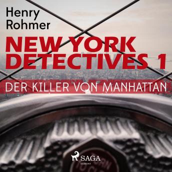 [German] - New York Detectives, 1: Der Killer von Manhattan (Ungekürzt)