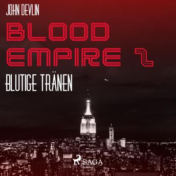 [German] - Blood Empire, 2: Blutige Tränen (Ungekürzt)