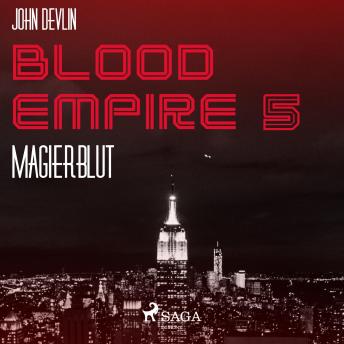 [German] - Blood Empire, 5: Magierblut (Ungekürzt)