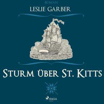 [German] - Sturm über St. Kitts (Ungekürzt)