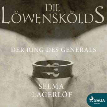 [German] - Der Ring des Generals - Die Löwenskölds 1 (Ungekürzt)