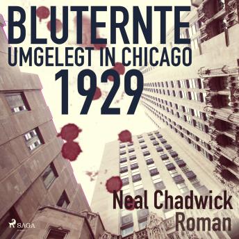 [German] - Bluternte 1929 - Umgelegt in Chicago (Ungekürzt)