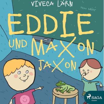 [German] - Eddie und Maxon Jaxon (Ungekürzt)