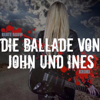 [German] - Die Ballade von John und Ines (Ungekürzt)