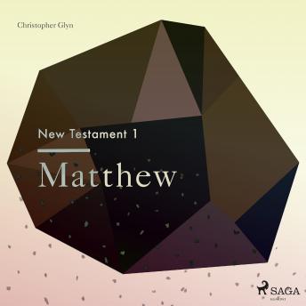 The New Testament 1 - Matthew