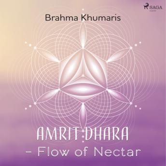 Amrit Dhara – Flow of Nectar, Audio book by Brahma Khumaris