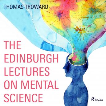 Edinburgh Lectures on Mental Science details