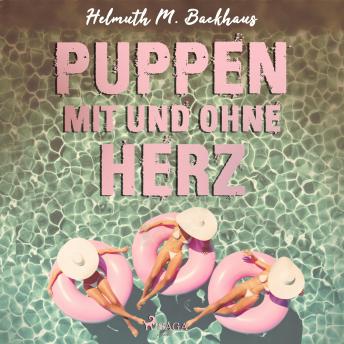 [German] - Puppen mit und ohne Herz (Ungekürzt) (Written by Helmuth M. Backhaus) episode artwork