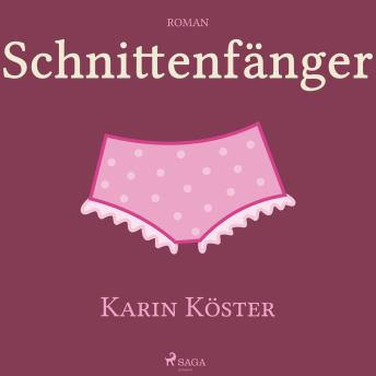 [German] - Schnittenfänger (Ungekürzt)