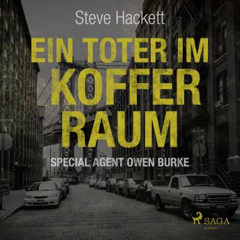 [German] - Ein Toter im Kofferraum - Special Agent Owen Burke 7 (Ungekürzt)