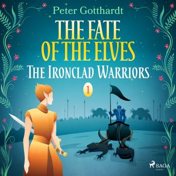 The Fate of the Elves 1: The Ironclad Warriors