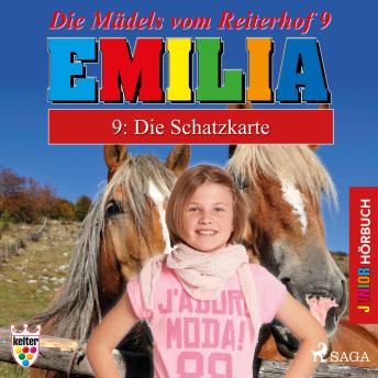 [German] - Emilia - Die Mädels vom Reiterhof, 9: Die Schatzkarte (Ungekürzt)