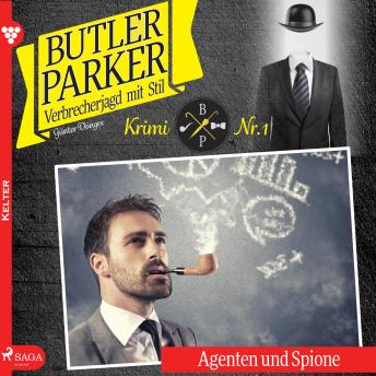 [German] - Butler Parker, 1: Agenten und Spione (Ungekürzt)