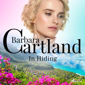 In Hiding (Barbara Cartland’s Pink Collection 46)