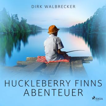 [German] - Huckleberry Finns Abenteuer
