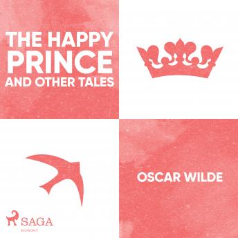 Happy Prince and Other Tales , Audio book by Oscar Wilde