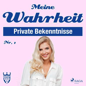 [German] - Meine Wahrheit, Private Bekenntnisse 1