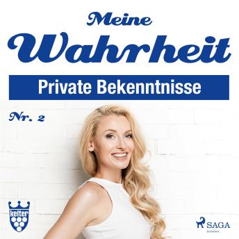 [German] - Meine Wahrheit, Private Bekenntnisse 2